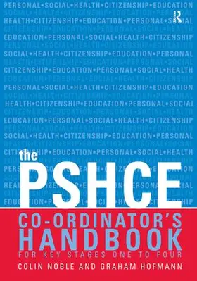 Noble |  The Secondary PSHE Co-ordinator's Handbook | Buch |  Sack Fachmedien