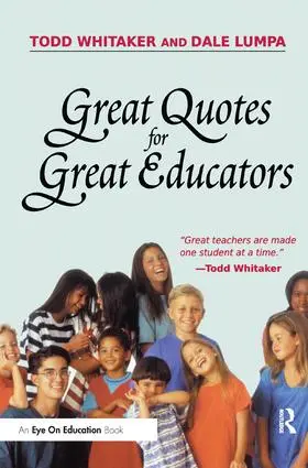Lumpa / Whitaker |  Great Quotes for Great Educators | Buch |  Sack Fachmedien