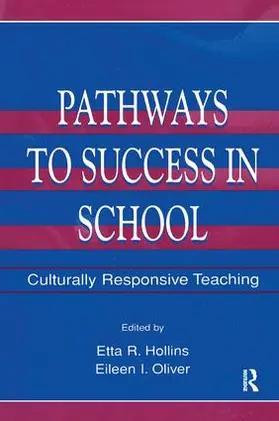 Hollins / Oliver | Pathways To Success in School | Buch | 978-1-138-45308-1 | www.sack.de
