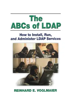 Voglmaier |  The ABCs of LDAP | Buch |  Sack Fachmedien