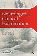 Morris / Jankovic |  Neurological Clinical Examination | Buch |  Sack Fachmedien