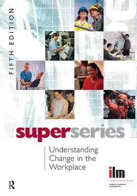 Understanding Change in the Workplace | Buch |  Sack Fachmedien