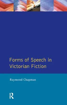 Chapman |  Forms of Speech in Victorian Fiction | Buch |  Sack Fachmedien