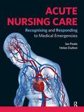 Peate / Dutton |  Acute Nursing Care | Buch |  Sack Fachmedien