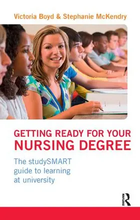 Boyd / Mckendry | Getting Ready for your Nursing Degree | Buch | 978-1-138-45456-9 | www.sack.de