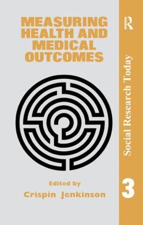 Jenkinson | Measuring Health And Medical Outcomes | Buch | 978-1-138-45480-4 | sack.de