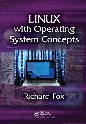 Fox | Linux with Operating System Concepts | Buch | 978-1-138-45549-8 | www.sack.de