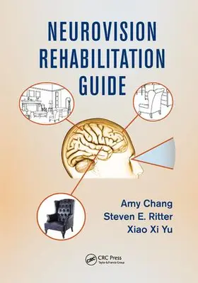 Chang / Yu / Ritter |  Neurovision Rehabilitation Guide | Buch |  Sack Fachmedien