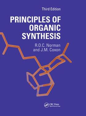 Norman / Coxon | Principles of Organic Synthesis | Buch | 978-1-138-45595-5 | sack.de
