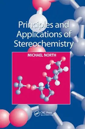 North |  Principles and Applications of Stereochemistry | Buch |  Sack Fachmedien
