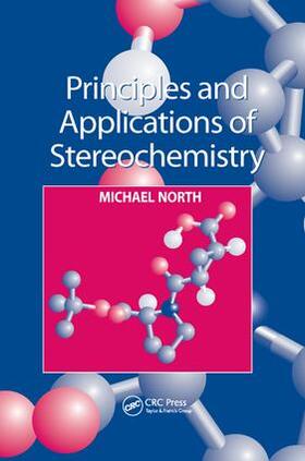North | Principles and Applications of Stereochemistry | Buch | 978-1-138-45600-6 | sack.de