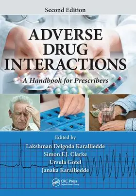 Karalliedde / Clarke / Gotel nee Collignon | Adverse Drug Interactions | Buch | 978-1-138-45713-3 | www.sack.de