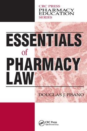 Pisano | Essentials of Pharmacy Law | Buch | 978-1-138-45733-1 | sack.de