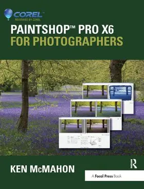 McMahon |  Paintshop Pro X6 for Photographers | Buch |  Sack Fachmedien