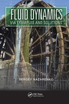 Nazarenko | Fluid Dynamics via Examples and Solutions | Buch | 978-1-138-45834-5 | www.sack.de