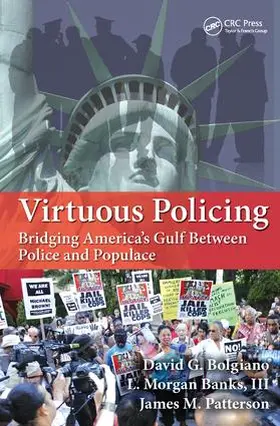 Bolgiano / Banks, III / Patterson | Virtuous Policing | Buch | 978-1-138-45850-5 | www.sack.de