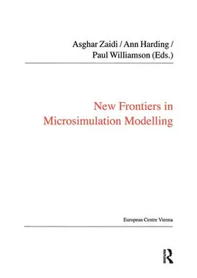 Harding / Zaidi |  New Frontiers in Microsimulation Modelling | Buch |  Sack Fachmedien