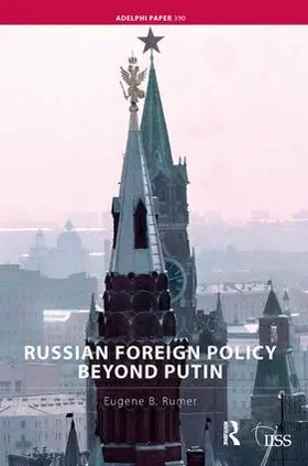 Rumer |  Russian Foreign Policy Beyond Putin | Buch |  Sack Fachmedien