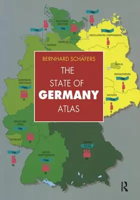 Schafers | The State of Germany Atlas | Buch | 978-1-138-45933-5 | www.sack.de