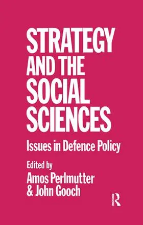 Gooch / Perlmutter |  Strategy and the Social Sciences | Buch |  Sack Fachmedien