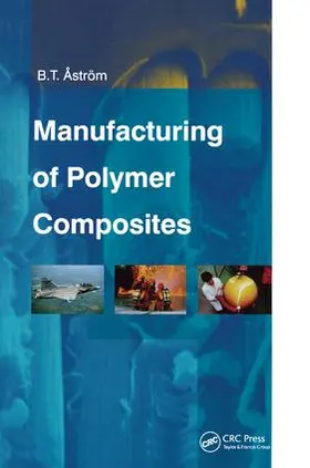 Astrom |  Manufacturing of Polymer Composites | Buch |  Sack Fachmedien