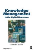 Quinn |  Knowledge Management in the Digital Newsroom | Buch |  Sack Fachmedien