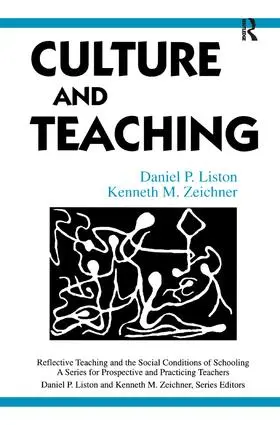 Liston |  Culture and Teaching | Buch |  Sack Fachmedien