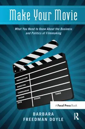 Freedman Doyle | Make Your Movie | Buch | 978-1-138-46038-6 | www.sack.de