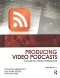 Harrington |  Producing Video Podcasts | Buch |  Sack Fachmedien