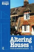 Bridger |  Altering Houses and Small Scale Residential Developments | Buch |  Sack Fachmedien