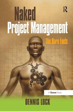 Lock | Naked Project Management | Buch | 978-1-138-46099-7 | sack.de