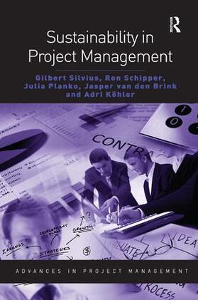 Silvius / Schipper / Planko | Sustainability in Project Management | Buch | 978-1-138-46103-1 | sack.de