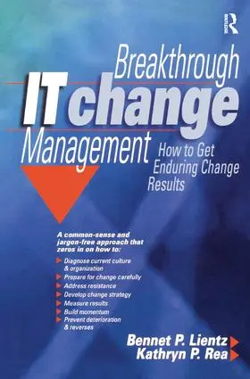 Lientz | Breakthrough IT Change Management | Buch | 978-1-138-46111-6 | www.sack.de
