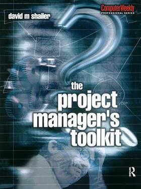 Shailer | Project Manager's Toolkit | Buch | 978-1-138-46113-0 | sack.de