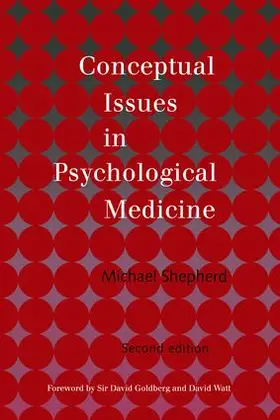 Shepherd |  Conceptual Issues in Psychological Medicine | Buch |  Sack Fachmedien