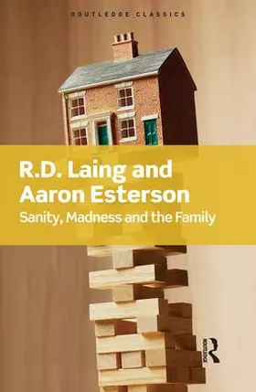 Esterson / Laing |  Sanity, Madness and the Family | Buch |  Sack Fachmedien