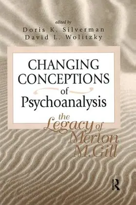 Silverman / Wolitzky |  Changing Conceptions of Psychoanalysis | Buch |  Sack Fachmedien