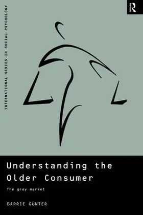 Gunter |  Understanding the Older Consumer | Buch |  Sack Fachmedien
