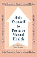 Rosenthal / Hollis |  Help Yourself To Positive Mental Health | Buch |  Sack Fachmedien