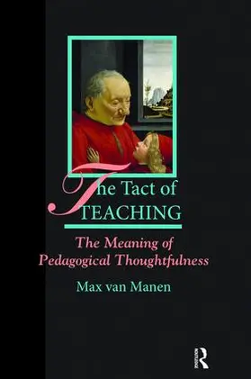 van Manen | The Tact of Teaching | Buch | 978-1-138-46383-7 | www.sack.de
