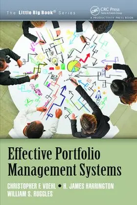 Voehl / Harrington / Ruggles | Effective Portfolio Management Systems | Buch | 978-1-138-46402-5 | www.sack.de