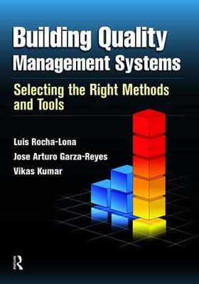 Rocha-Lona / Garza-Reyes / Kumar | Building Quality Management Systems | Buch | 978-1-138-46405-6 | sack.de