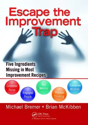 Bremer / McKibben |  Escape the Improvement Trap | Buch |  Sack Fachmedien
