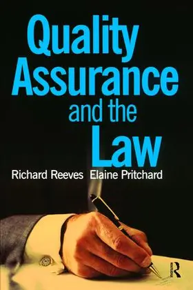 Pritchard / Reeves | Quality Assurance and the Law | Buch | 978-1-138-46442-1 | www.sack.de