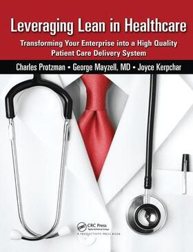 Protzman / Mayzell / Kerpchar | Leveraging Lean in Healthcare | Buch | 978-1-138-46449-0 | sack.de