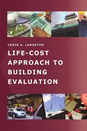 Langston | Life-Cost Approach to Building Evaluation | Buch | 978-1-138-46462-9 | sack.de