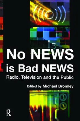 Bromley / Stephenson |  No News is Bad News | Buch |  Sack Fachmedien
