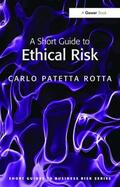 Rotta |  A Short Guide to Ethical Risk | Buch |  Sack Fachmedien