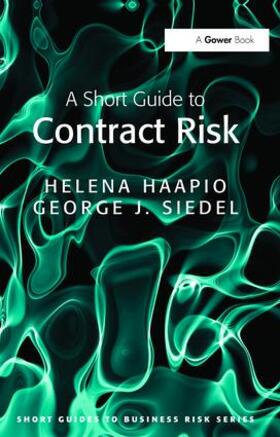 Haapio / Siedel |  A Short Guide to Contract Risk | Buch |  Sack Fachmedien