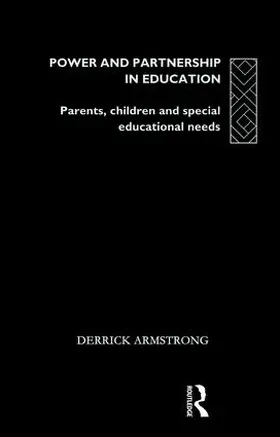 Armstrong |  Power and Partnership in Education | Buch |  Sack Fachmedien
